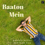 Baaton Mein