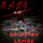 Bang (Explicit)