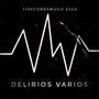 delirios varios (Special Version)