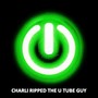 Charli Ripped The U Tube Guy