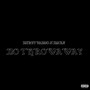 No Throw Away (Explicit)