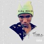 My Time (Explicit)