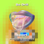 So Drill