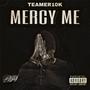 MERCY ME (Explicit)
