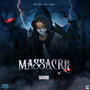 Massacre (Explicit)