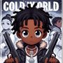 Cold World (Explicit)