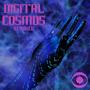 DIGITAL COSMOS (REMIXED) [Explicit]