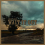 Wait It Out
