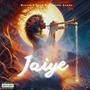 Jaiye (feat. Lord X & Annie Zanda)