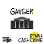 Ganger (feat. Cash Crime) [Explicit]