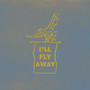 I'll Fly Away