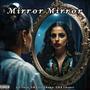 Mirror Mirror (Explicit)