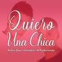 Quiero Una Chica (Homenaje) [feat. Onardem La Innovación & M Produciendo]