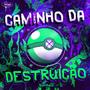 Caminho da Destruição (Vilões) (feat. Slow GM, Komorii, Sunny, Onni, BLK, ÔmegaRapper, Chrono Rapper, Link, oAlê & RLZ) [Explicit]