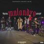 MALANDRO (feat. Isaiah DeLeon, TrillWavy & Big Chu Da Guerilla) [REMIX] [Explicit]