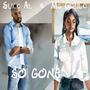 So Gone (feat. Ms. Gizile) [Explicit]