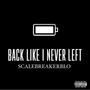 Never Left (Explicit)