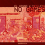 No Games (Explicit)