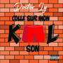 COLLE SUR MON KAL SON (Explicit)