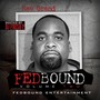 Fed Bound, Vol. 2 (Explicit)