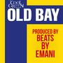 Old Bay (Explicit)