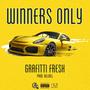 Winners Only (Explicit)