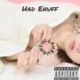 Had Enuff (feat. ShellBugg) [Explicit]