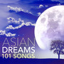 Asian Dreams 101 - Lucid Dreaming Songs & Nature Music for Sleeping Deeply