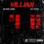 Villian (feat. Lul ToeTag) [Explicit]