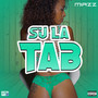 Su La Tab (Explicit)