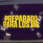 PREPARADO PARA LOS MIL (feat. Salty)