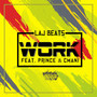 Work (feat. Princee & Cmani)