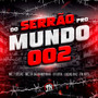 Do Serrão pro Mundo 002 (Explicit)