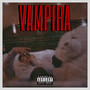 Vampira (Explicit)