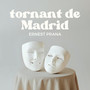 Tornant de Madrid