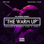 The Warm Up (Explicit)