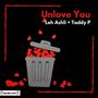 Unlove You