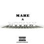 Make a Milli (Explicit)