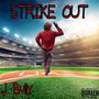 Strike Out (feat. Krust) [Explicit]