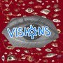 Visions (Explicit)