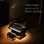 Piano Rags Performed by Brent Watkins