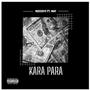 Kara Para (feat. Mat)