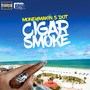 Cigar Smoke (Explicit)