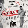 Grace (No Way) (feat. Ringo ThaKid) [Explicit]