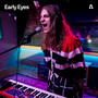 Early Eyes on Audiotree Live (Explicit)