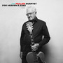 For Heavens Sake (Deluxe Edition)