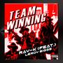 Team Winning (feat. Leroy Biggs) [Explicit]