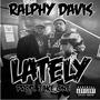 Lately (Explicit)