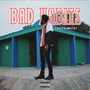 Bad Habits (Explicit)