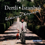 Dertli / İstanbul